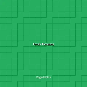 Fresh Tomatoes